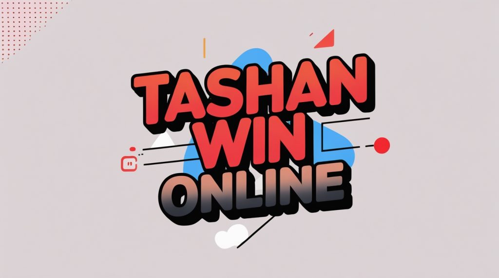 Tashan Win Online